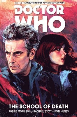 Doctor Who: The Twelfth Doctor Vol. 4: The School of Death 1