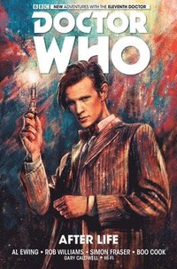 bokomslag Doctor Who: The Eleventh Doctor Vol. 1: After Life