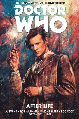 bokomslag Doctor Who: The Eleventh Doctor Vol. 1: After Life