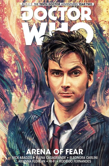 Nick Abadzis - Doctor Who: The Tenth Doctor Vol. 5: Arena of Fear, Inbunden