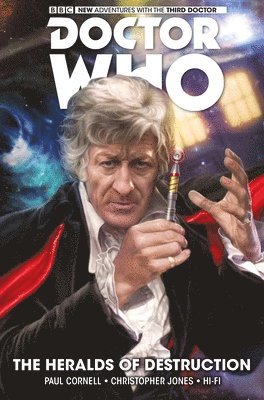 Paul Cornell - Doctor Who: The Third Doctor: The Heralds of Destruction, Inbunden