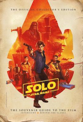 bokomslag Solo: A Star Wars Story: The Official Collector's Edition