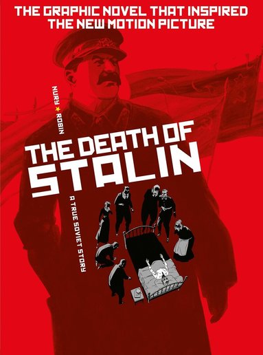 Fabien Nury, Fabien Nury - Death of Stalin (Graphic Novel), Inbunden