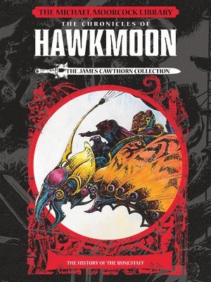 The Michael Moorcock Library: Hawkmoon - History of the Runestaff Vol 1 1