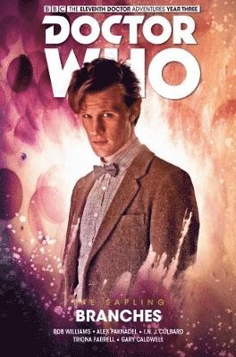 bokomslag Doctor Who: The Eleventh Doctor The Sapling Volume 3 - Branches