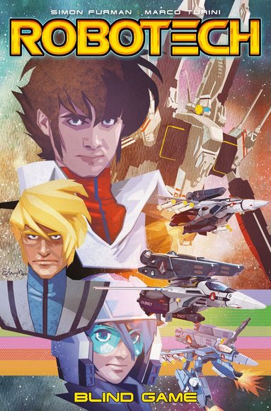 Simon Furman - Robotech Volume 3 - Blind Game, Häftad
