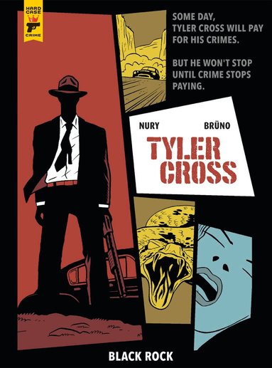 Fabien Nury - Tyler Cross: Black Rock, Inbunden