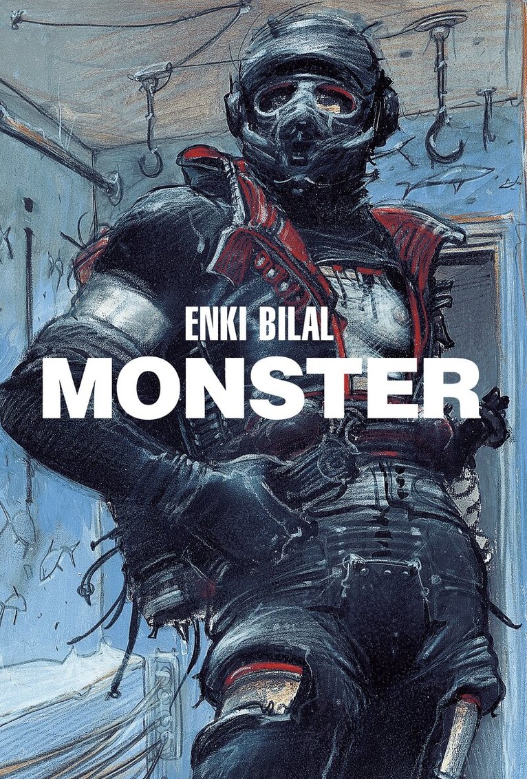 Enki Bilal - Monster, Inbunden
