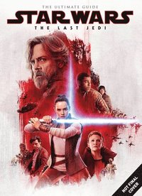 bokomslag Star Wars: The Last Jedi Ultimate Guide