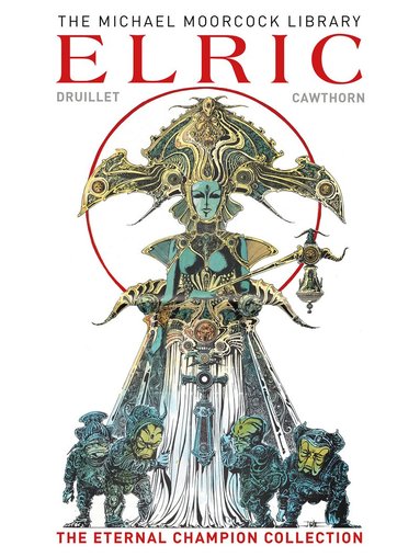 Michael Moorcock - Moorcock Library: Elric the Eternal Champion Collection, Inbunden