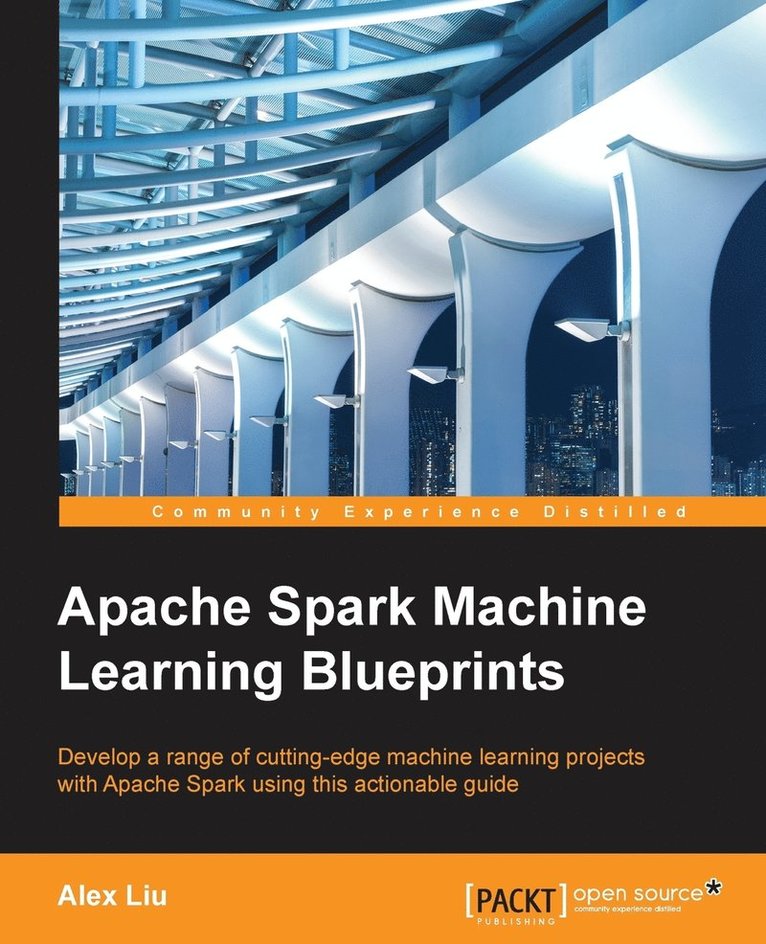 Apache Spark Machine Learning Blueprints 1