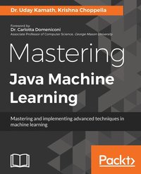 bokomslag Mastering Java Machine Learning