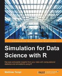bokomslag Simulation for Data Science with R