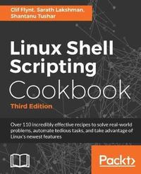 bokomslag Linux Shell Scripting Cookbook, Third Edition
