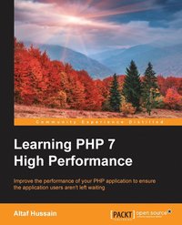 bokomslag Learning PHP 7 High Performance