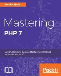 bokomslag Mastering PHP 7