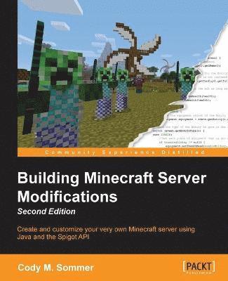 bokomslag Building Minecraft Server Modifications -