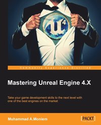 bokomslag Mastering Unreal Engine 4.X