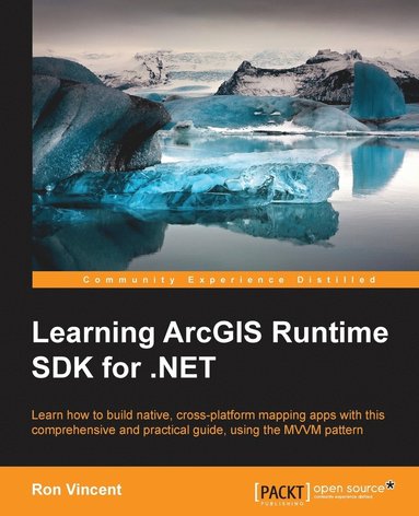 bokomslag Learning ArcGIS Runtime SDK for .NET