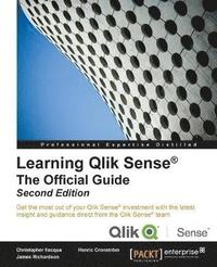 bokomslag Learning Qlik Sense: The Official Guide -