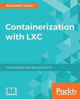 bokomslag Containerization with LXC