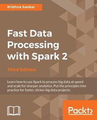 bokomslag Fast Data Processing with Spark 2