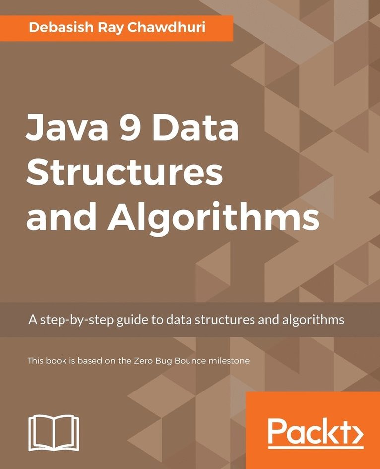 Java 9 Data Structures and Algorithms 1