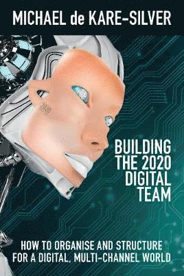 bokomslag Building the 2020 Digital team
