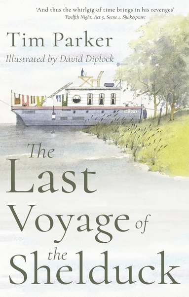 Tim Parker - Last Voyage of the Shelduck, Häftad