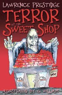 bokomslag Terror at the Sweet Shop