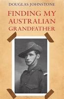 bokomslag Finding My Australian Grandfather