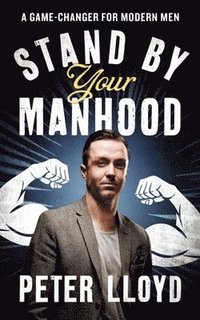 bokomslag Stand by Your Manhood