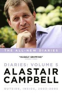 bokomslag Alastair Campbell Diaries Volume 5