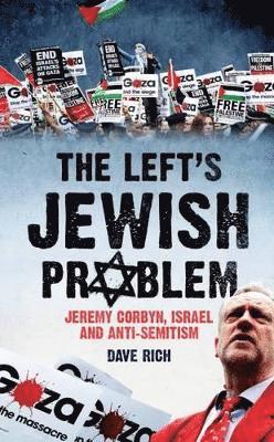 Dave Rich - Left's Jewish Problem, Häftad