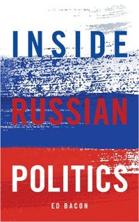 bokomslag Inside russian politics