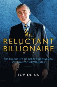 bokomslag The Reluctant Billionaire