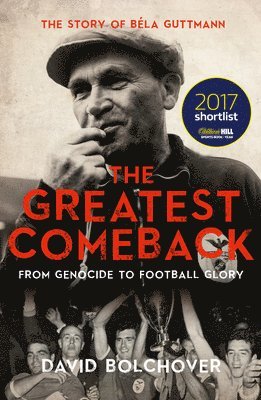 bokomslag Greatest Comeback: From Genocide to Football Glory