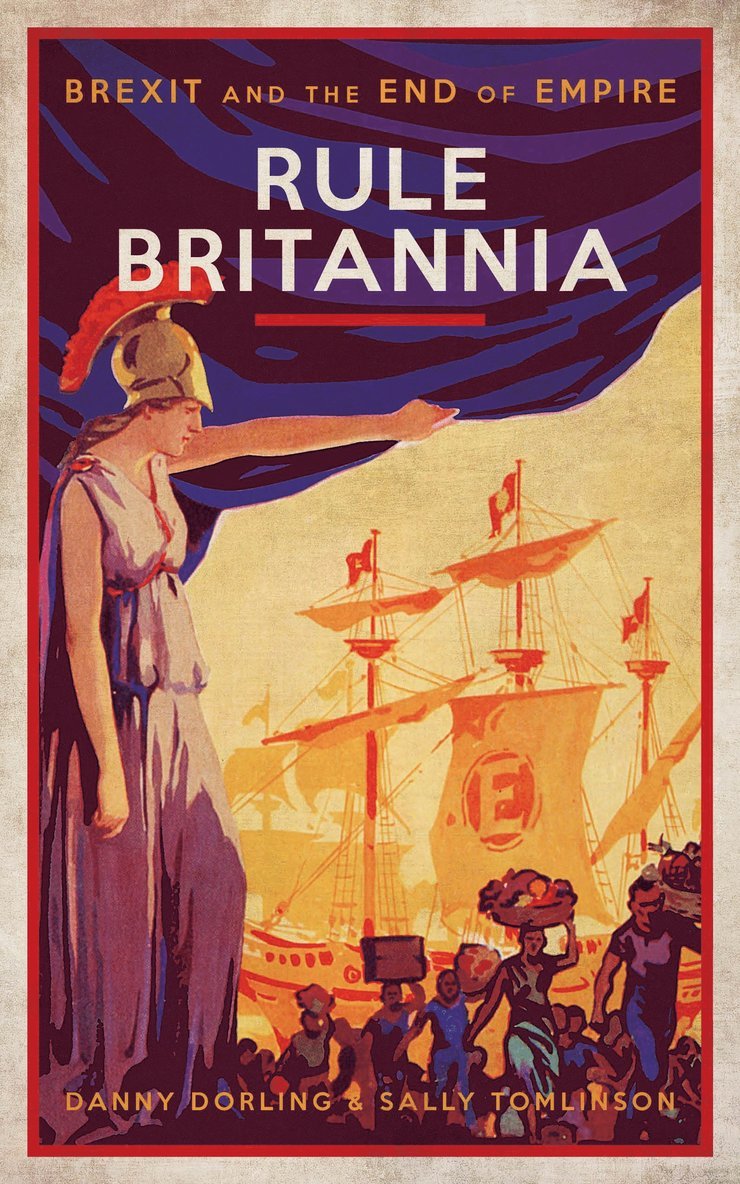 Danny Dorling, Sally Tomlinson - Rule Britannia, Häftad