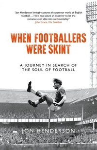 bokomslag When Footballers Were Skint