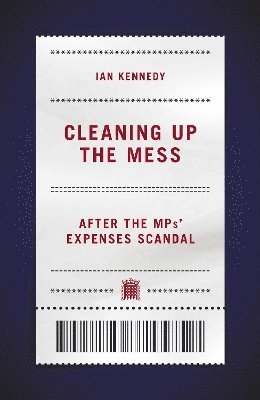 Ian Kennedy - Cleaning up the Mess, Inbunden