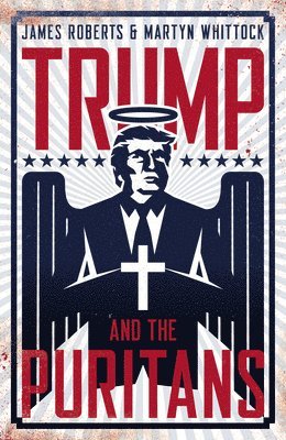 Trump and the Puritans 1