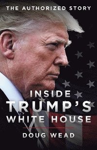 bokomslag Inside Trump's White House