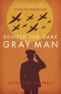 bokomslag Behold the Dark Gray Man
