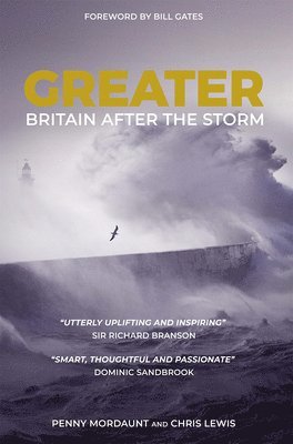 Penny Mordaunt, Chris Lewis - Greater, Inbunden