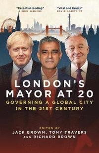 bokomslag London's Mayor at 20