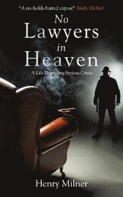 No Lawyers in Heaven