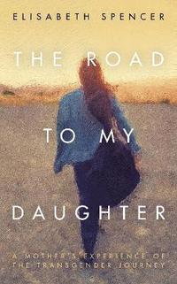 bokomslag Road to My Daughter