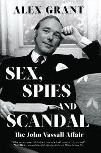 bokomslag Sex, Spies and Scandal