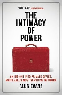 bokomslag The Intimacy of Power