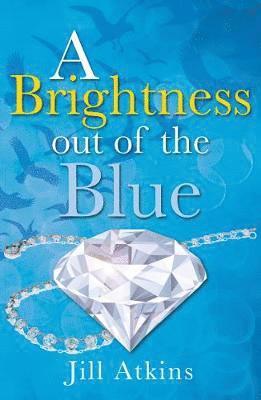 A Brightness Out of the Blue 1